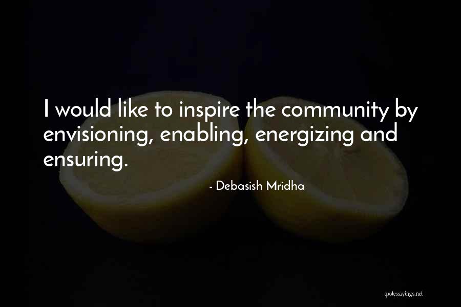 Egszsgbiztostsi Quotes By Debasish Mridha Egszsgbiztostsi Quotes By Debasish Mridha