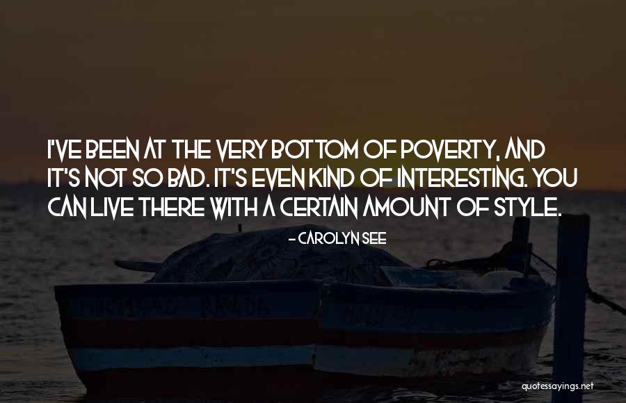 Egtved Girl Quotes By Carolyn See Egtved Girl Quotes By Carolyn See