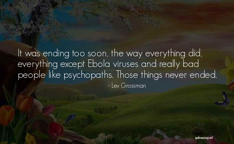 Egtved Posten Quotes By Lev Grossman Egtved Posten Quotes By Lev Grossman