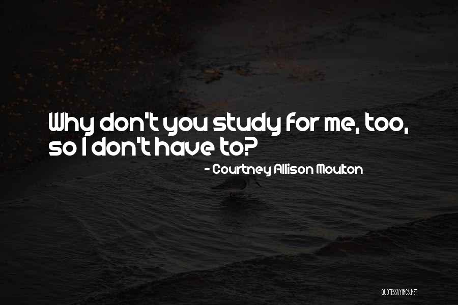 Eguchi Kousei Quotes By Courtney Allison Moulton
