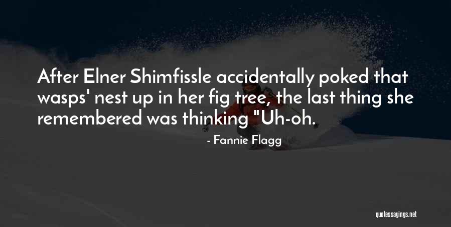 Egybest2 Quotes By Fannie Flagg Egybest2 Quotes By Fannie Flagg