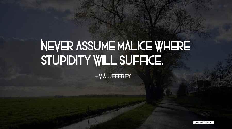 Egybest2 Quotes By V.A. Jeffrey Egybest2 Quotes By V.A. Jeffrey