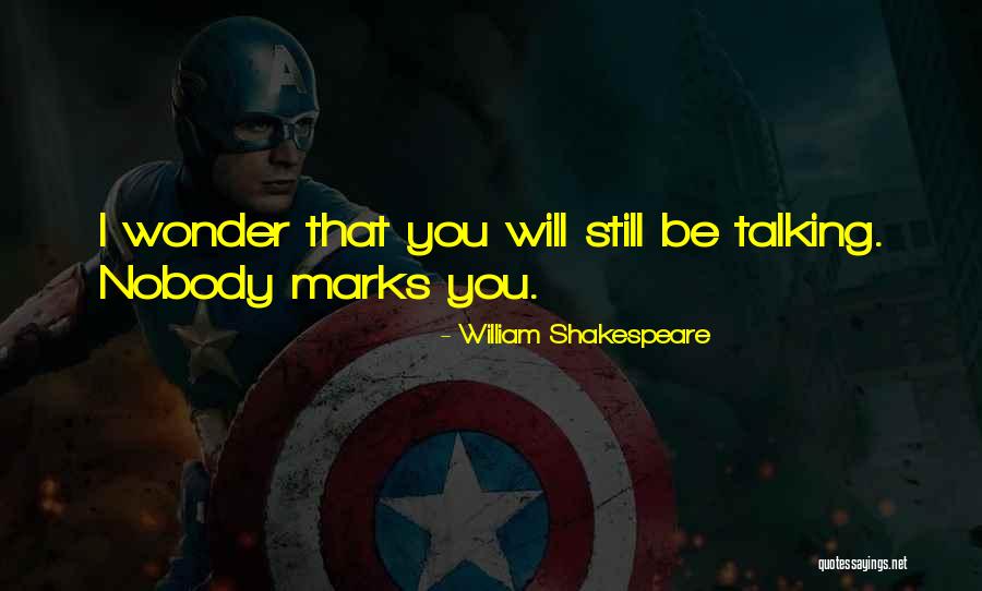 Egyenl Toi Quotes By William Shakespeare