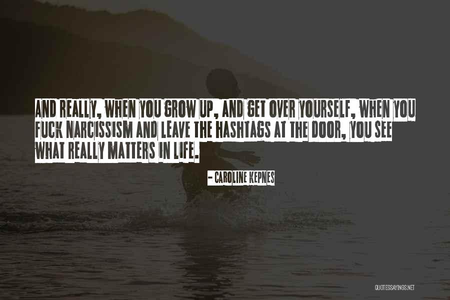 Egyet Vagy Quotes By Caroline Kepnes Egyet Vagy Quotes By Caroline Kepnes