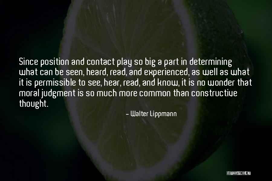 Egyforma Lanyok Quotes By Walter Lippmann