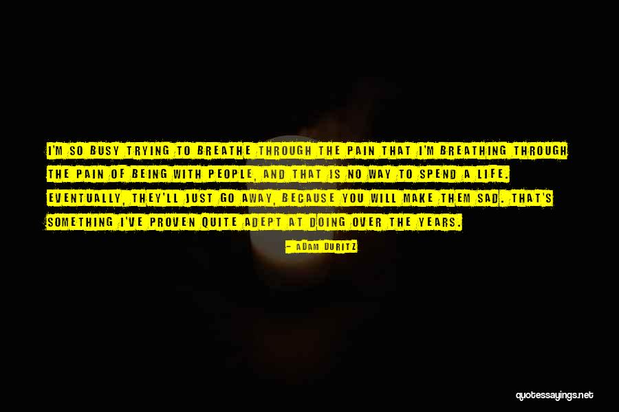 Egyik Kop Quotes By Adam Duritz Egyik Kop Quotes By Adam Duritz