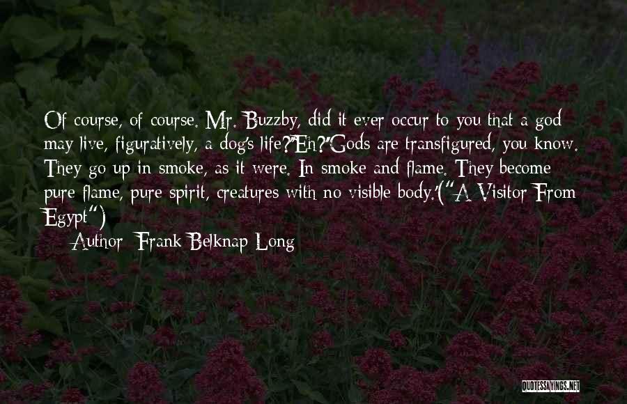 Egypt Quotes By Frank Belknap Long