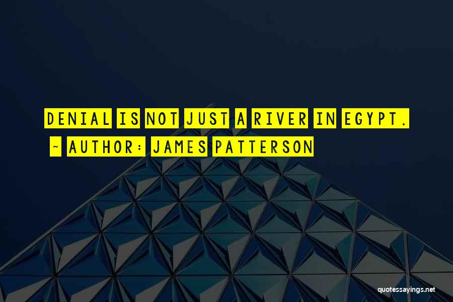 Egypt Quotes By James Patterson