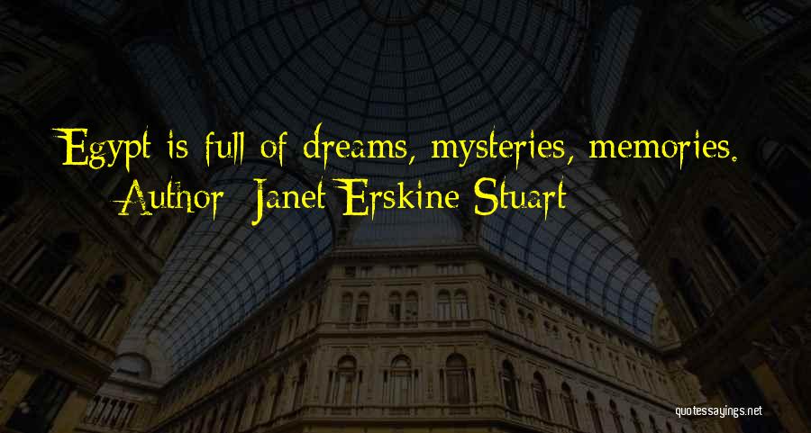 Egypt Quotes By Janet Erskine Stuart