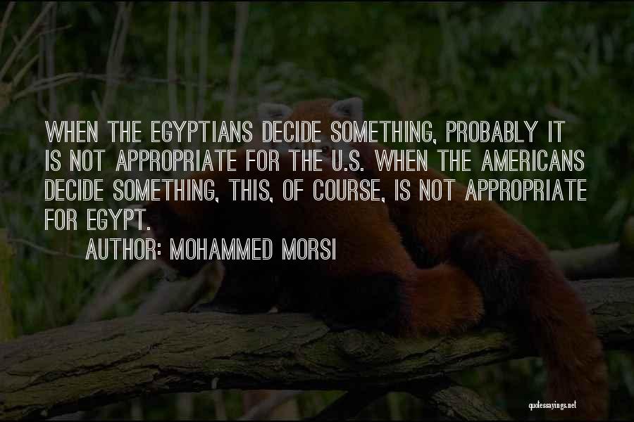 Egypt Quotes By Mohammed Morsi