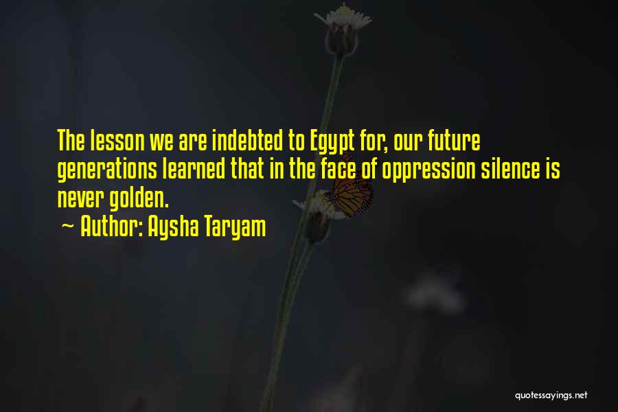 Egypt Revolution Quotes By Aysha Taryam