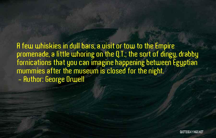 Egyptian Mummies Quotes By George Orwell Egyptian Mummies Quotes By George Orwell