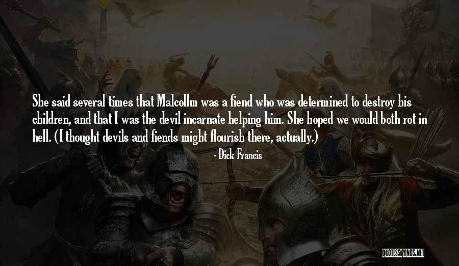 Egyptian Pharaohs Quotes By Dick Francis Egyptian Pharaohs Quotes By Dick Francis
