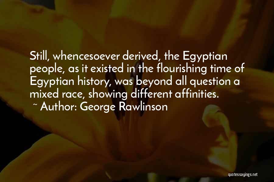 Egyptian Quotes By George Rawlinson