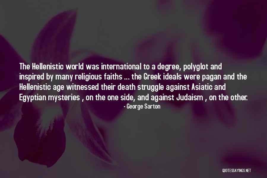 Egyptian Welcome Quotes By George Sarton Egyptian Welcome Quotes By George Sarton