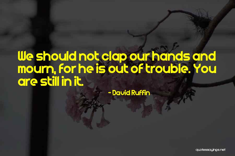 Egyptsearch Quotes By David Ruffin Egyptsearch Quotes By David Ruffin