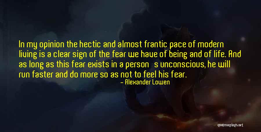 Egziabher Eregnaye Quotes By Alexander Lowen Egziabher Eregnaye Quotes By Alexander Lowen