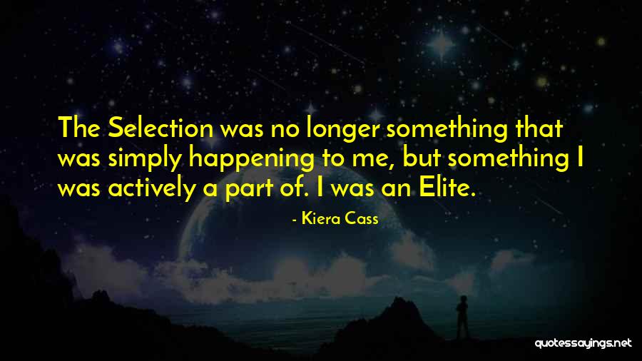 Egzistencijalni Vakuum Quotes By Kiera Cass Egzistencijalni Vakuum Quotes By Kiera Cass