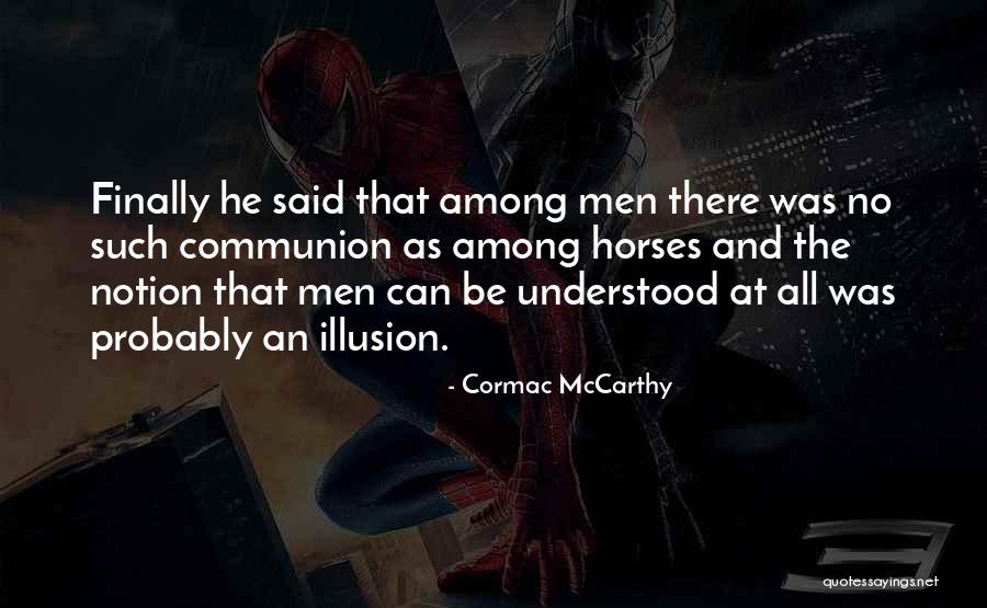 Eh Kasi Mahal Kita Quotes By Cormac McCarthy Eh Kasi Mahal Kita Quotes By Cormac McCarthy