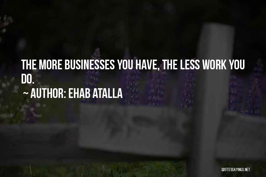 Ehab Atalla Quotes 2099057