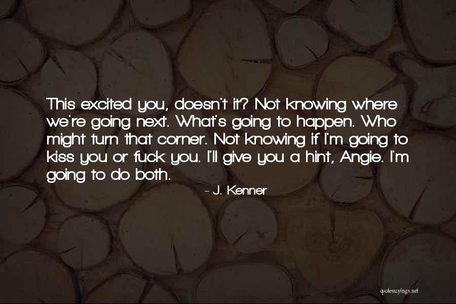Ehab Yacoub Quotes By J. Kenner Ehab Yacoub Quotes By J. Kenner