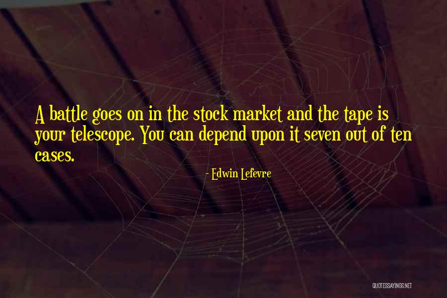 Ehlicka Quotes By Edwin Lefevre Ehlicka Quotes By Edwin Lefevre