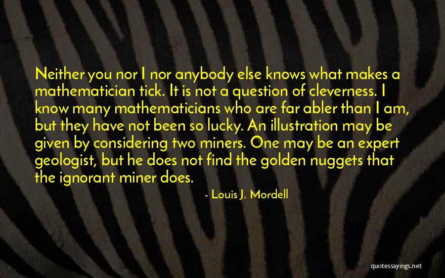 Ehmann Olive Company Quotes By Louis J. Mordell Ehmann Olive Company Quotes By Louis J. Mordell
