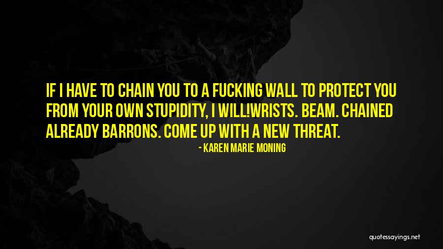 Ehmed Canan Quotes By Karen Marie Moning Ehmed Canan Quotes By Karen Marie Moning