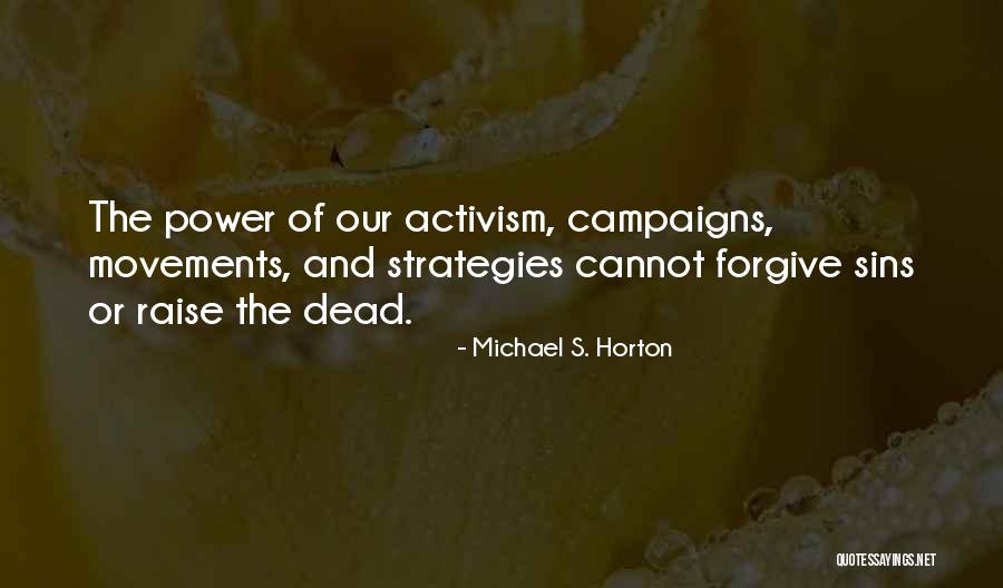 Ehms Bell Quotes By Michael S. Horton Ehms Bell Quotes By Michael S. Horton