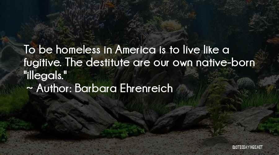 Ehrenreich Quotes By Barbara Ehrenreich