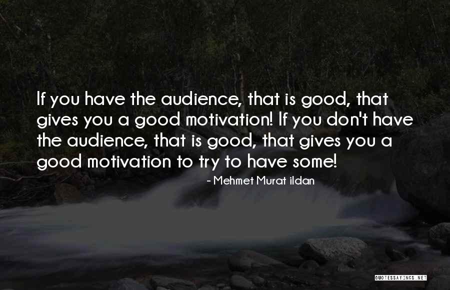 Ehrentraud Eichelbaum Quotes By Mehmet Murat Ildan Ehrentraud Eichelbaum Quotes By Mehmet Murat Ildan