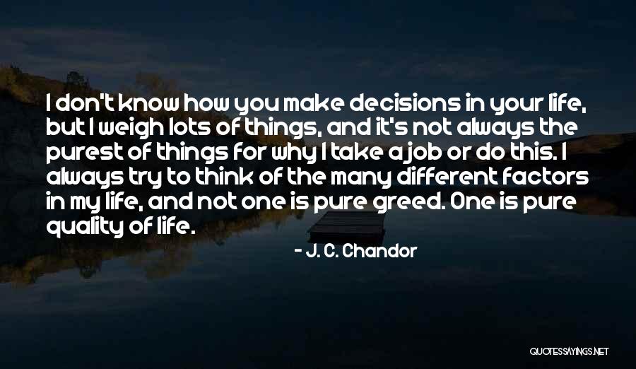 Ehrich And Ehrich Quotes By J. C. Chandor Ehrich And Ehrich Quotes By J. C. Chandor