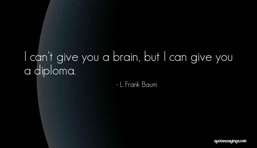 Ehrich Endodontics Quotes By L. Frank Baum Ehrich Endodontics Quotes By L. Frank Baum