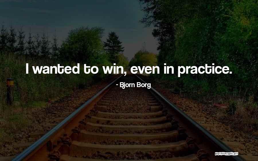 Ehrlich Toyota Quotes By Bjorn Borg Ehrlich Toyota Quotes By Bjorn Borg