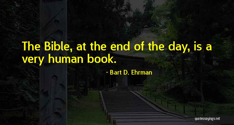 Ehrman Bart Quotes By Bart D. Ehrman Ehrman Bart Quotes By Bart D. Ehrman
