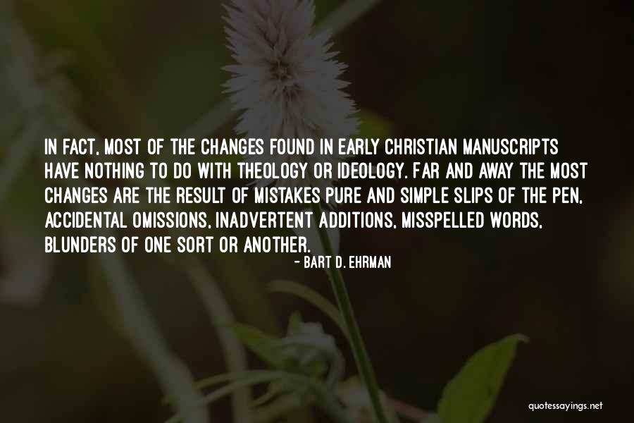 Ehrman Bart Quotes By Bart D. Ehrman Ehrman Bart Quotes By Bart D. Ehrman