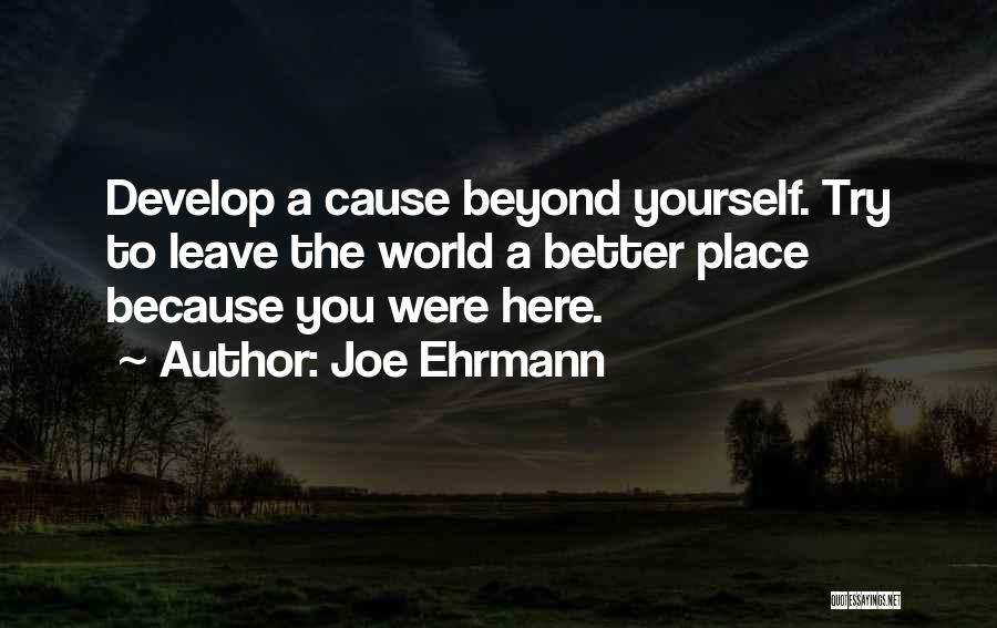 Ehrmann Quotes By Joe Ehrmann