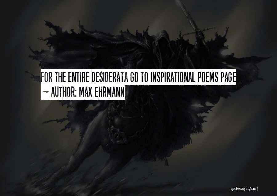 Ehrmann Quotes By Max Ehrmann