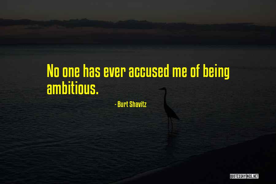 Ehrs Upenn Quotes By Burt Shavitz Ehrs Upenn Quotes By Burt Shavitz