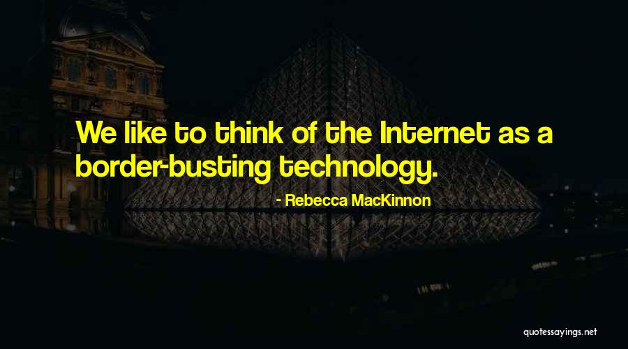 Ehteram Quotes By Rebecca MacKinnon Ehteram Quotes By Rebecca MacKinnon