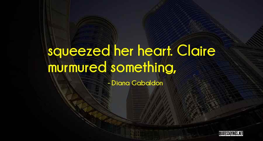 Ehu Girl Quotes By Diana Gabaldon Ehu Girl Quotes By Diana Gabaldon