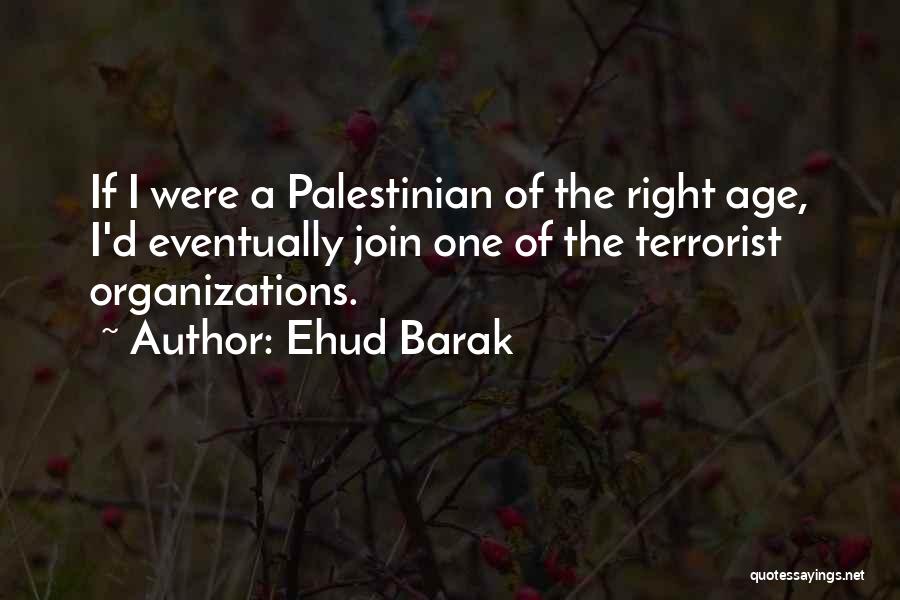 Ehud Barak Quotes 1305996