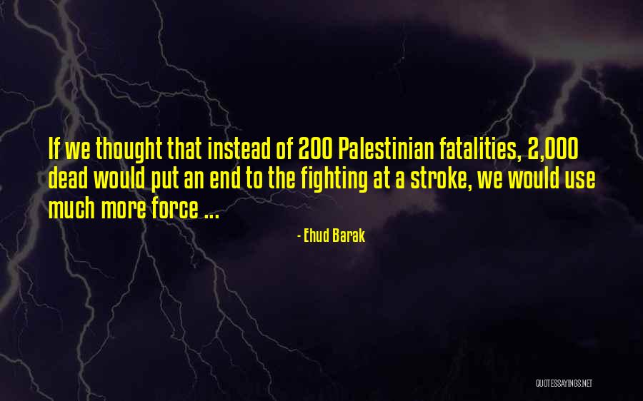 Ehud Barak Quotes 224869