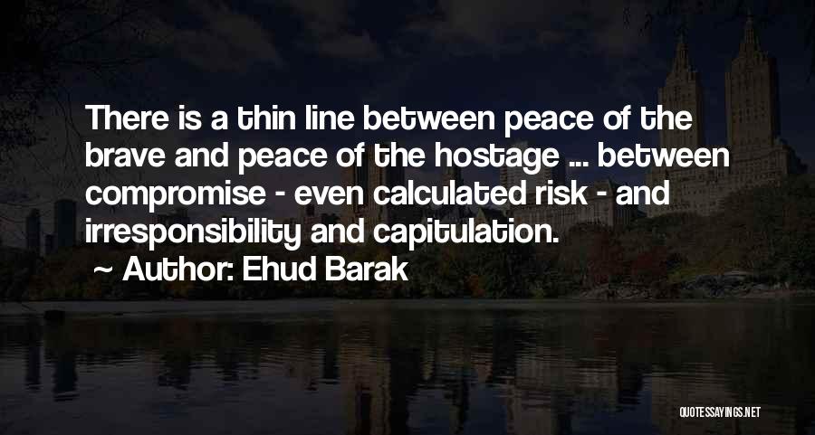 Ehud Barak Quotes 562732