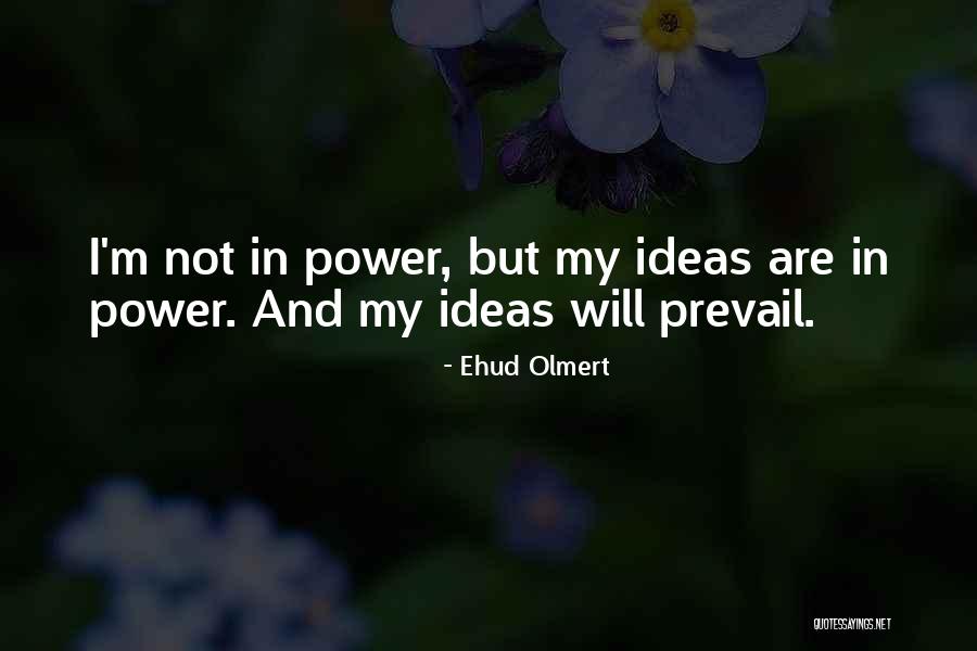 Ehud Olmert Quotes 1096847 Ehud Olmert Quotes 1096847