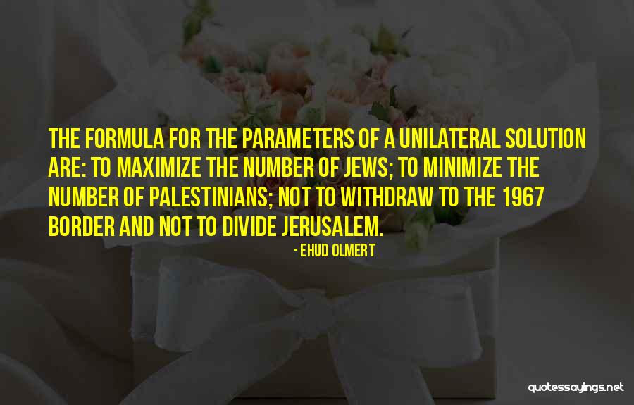 Ehud Olmert Quotes 1916246