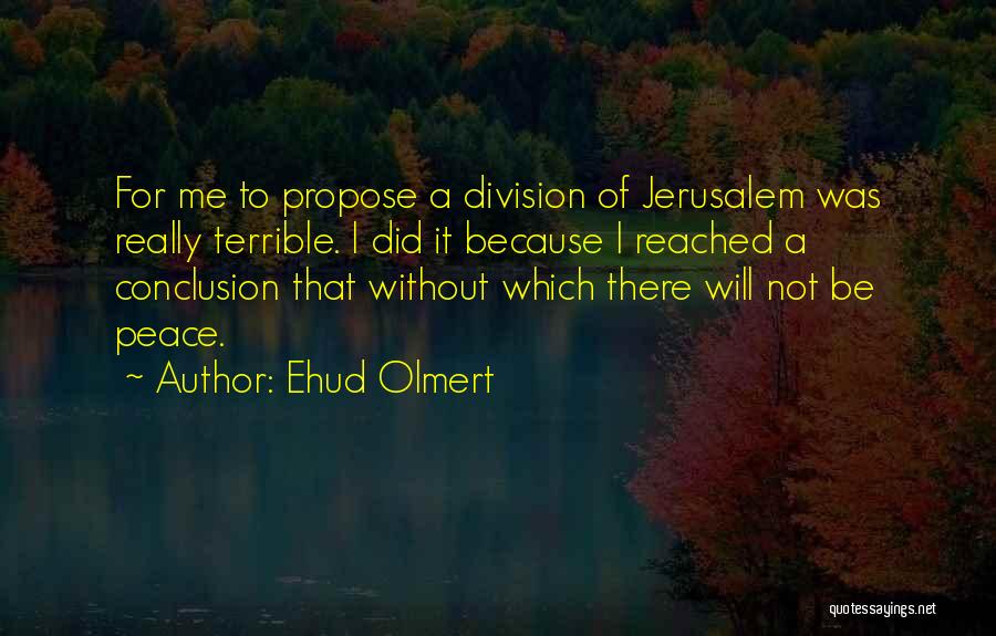 Ehud Olmert Quotes 586678