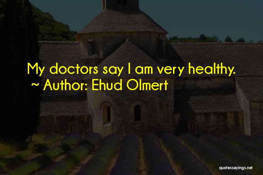 Ehud Olmert Quotes 827758