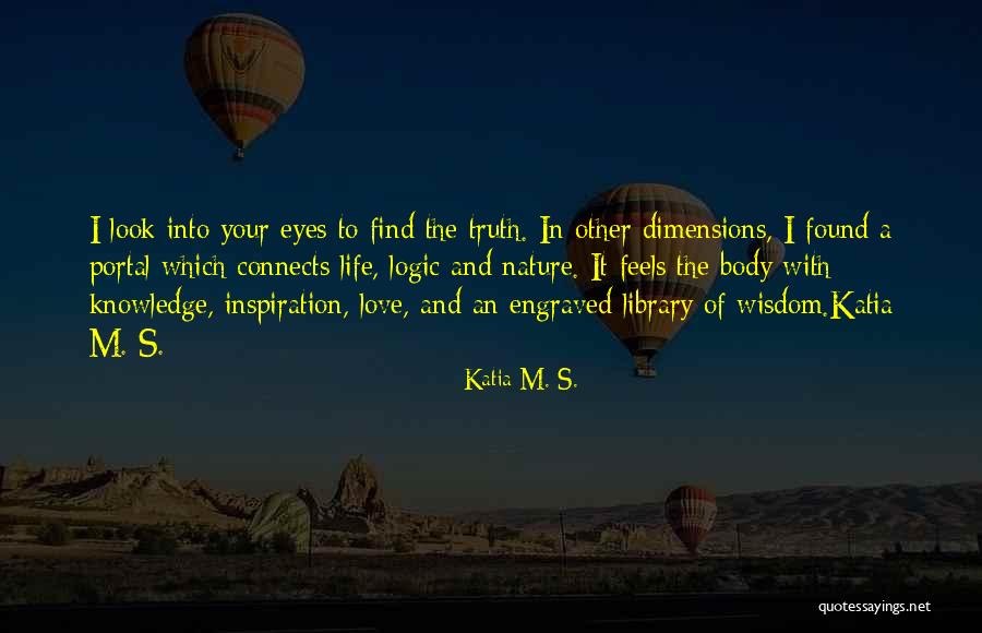 Ehulani Quotes By Katia M. S.