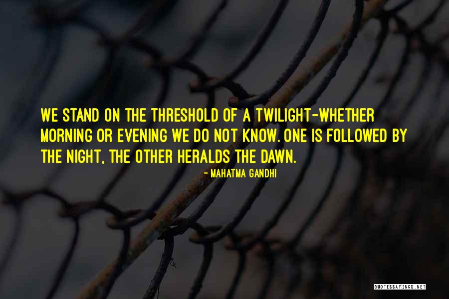 Ehulani Quotes By Mahatma Gandhi